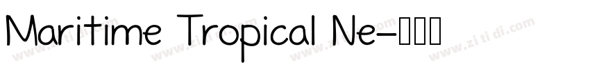 Maritime Tropical Ne字体转换